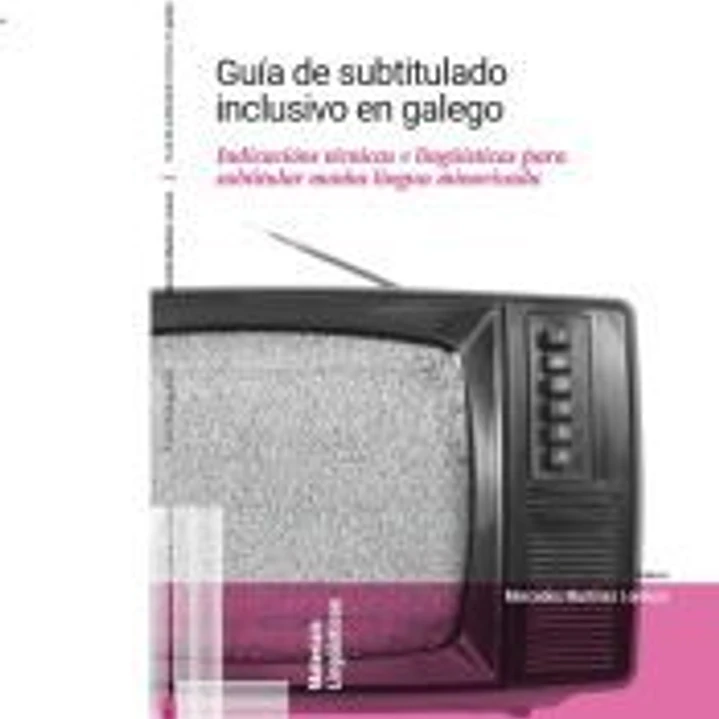 Guía de subtitulado inclusivo en galego 1