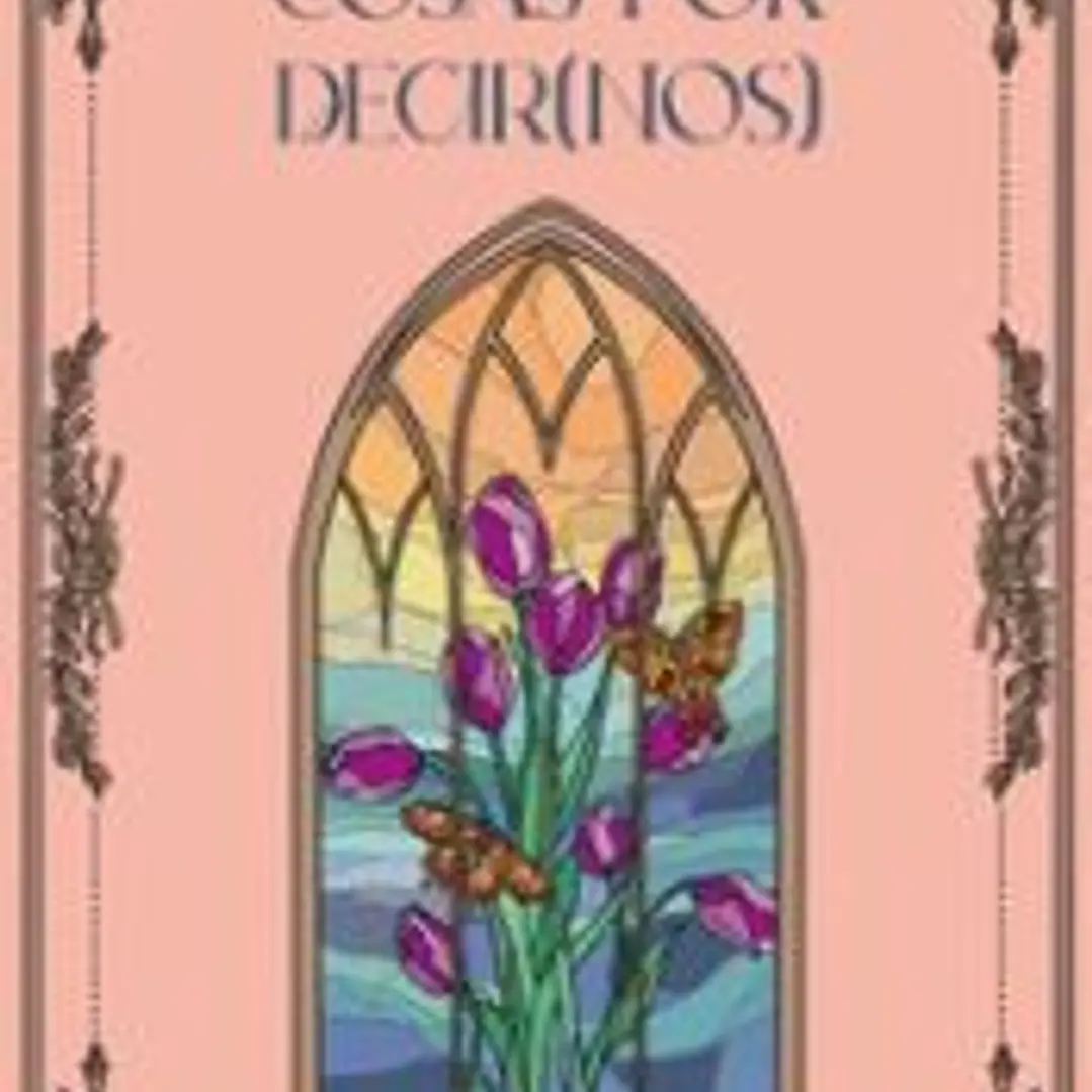 Cosas por decir(nos) 1