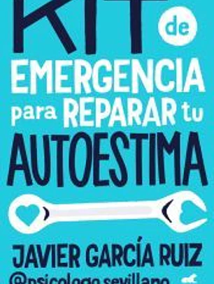 Kit de emergencia para reparar tu autoestima