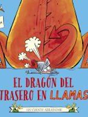 El dragón del trasero en llamas