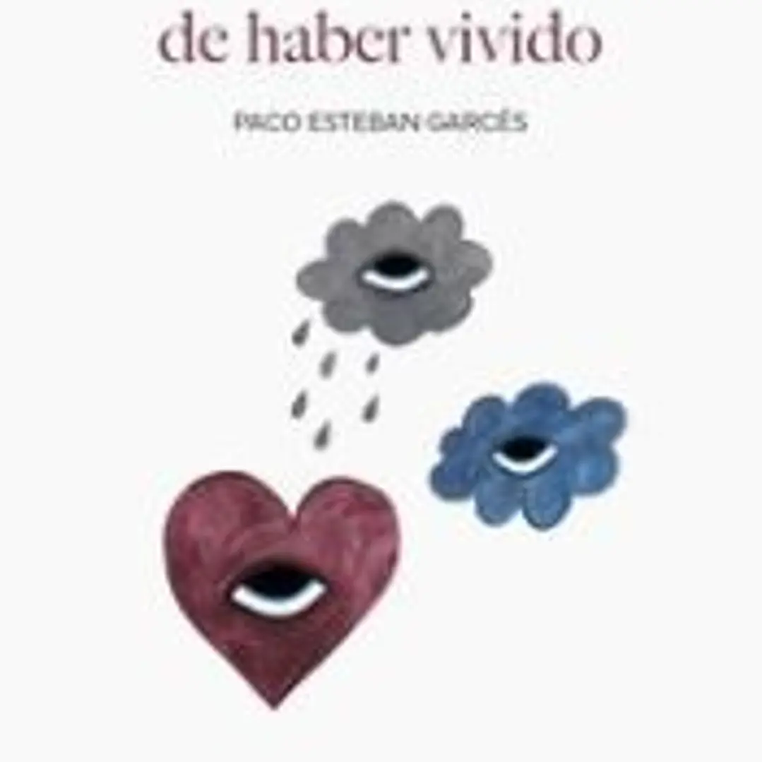 La necesidad de haber vivido 1
