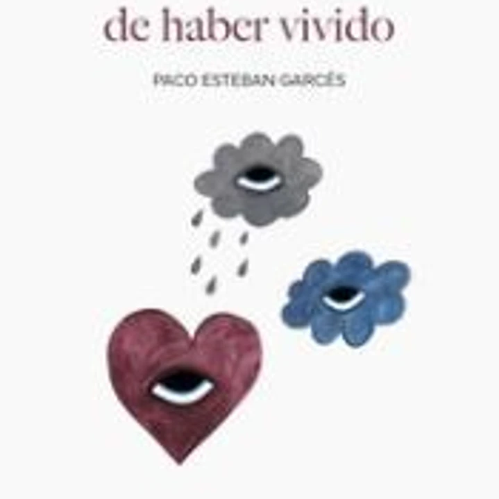 La necesidad de haber vivido 1