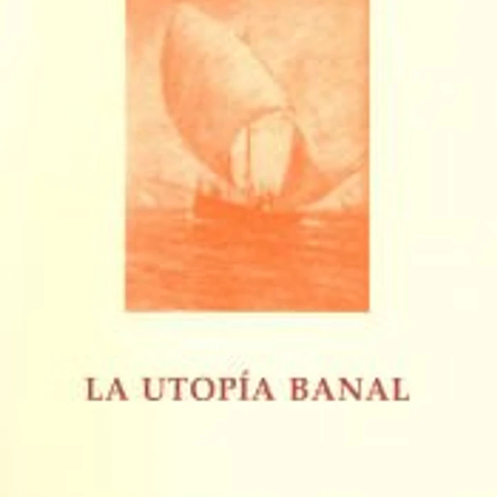 La Utopía banal 1