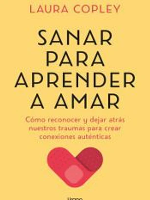 Sanar para aprender a amar