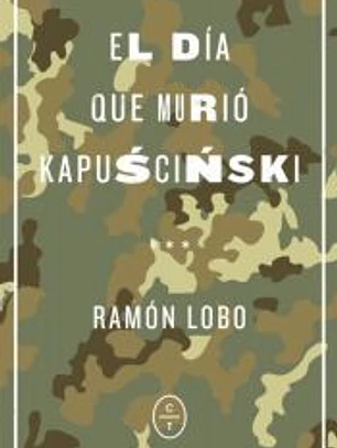 El día que murió Kapuscinski