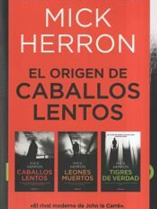 Los primeros casos de Caballos lentos (contiene: Caballos lentos | Leones muertos | Tigres de verdad)