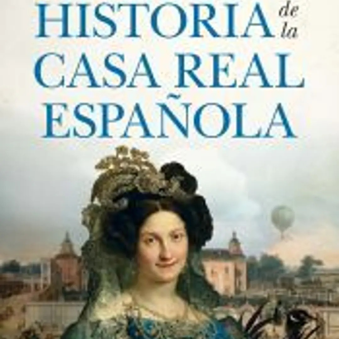 Eso no estaba en mi libro de historia de la casa real española 1
