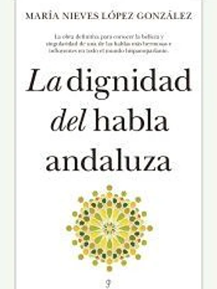 LA IGNIDAD DEL HABLA ANDALUZA