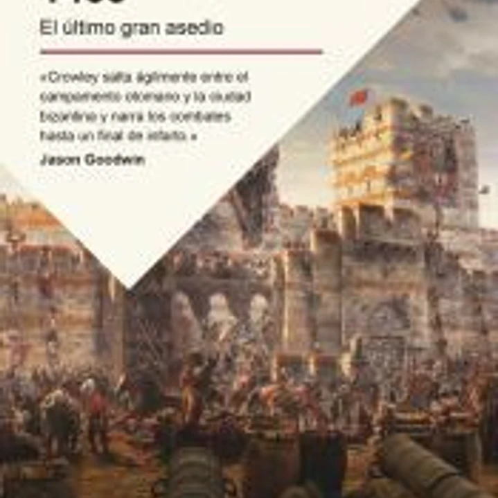 Constantinopla 1453: El último gran asedio 1