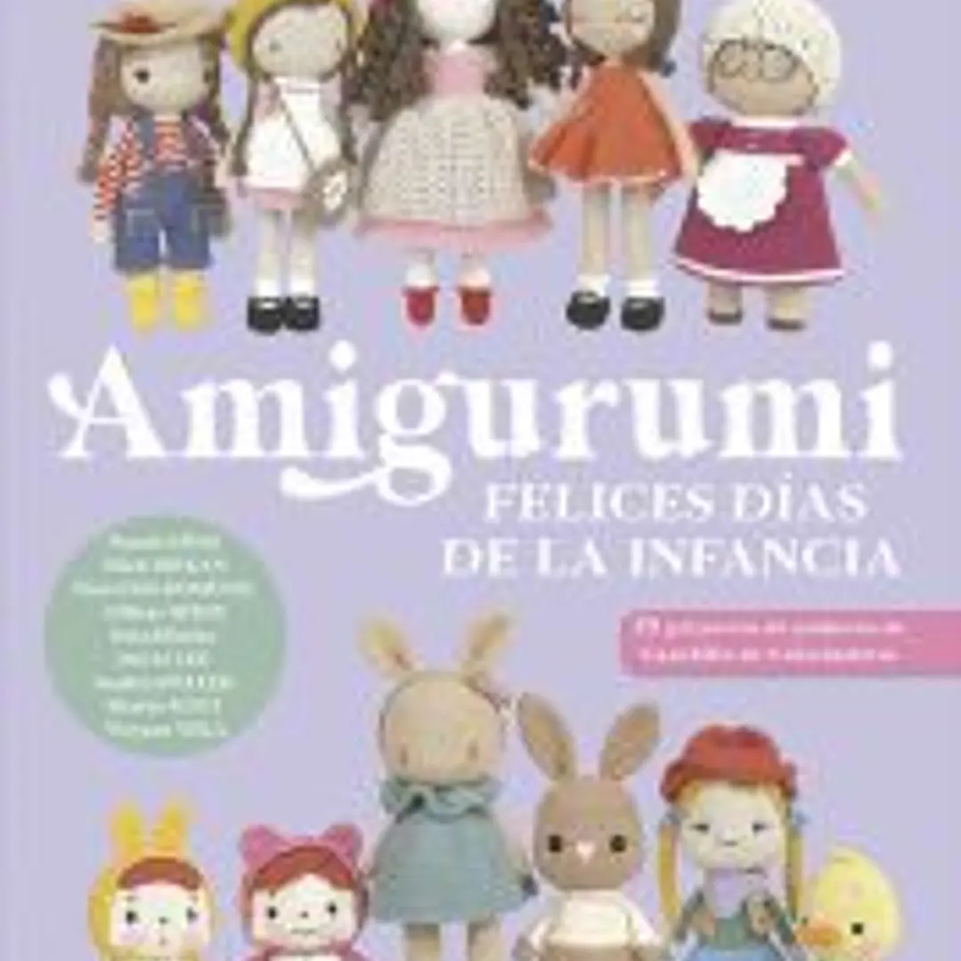 Amigurumi. Felices días de la infancia 1