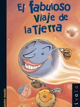 El fabuloso viaje de la Tierra