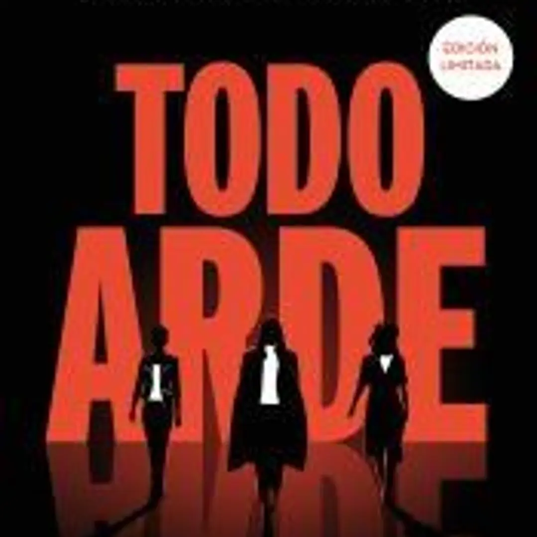 Todo arde (edición imitada) (Todo arde 1) 1