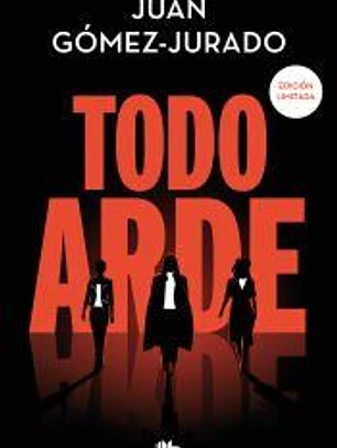 Todo arde (edición imitada) (Todo arde 1)