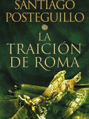 La traición de Roma (Trilogía Africanus 3)