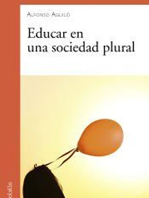 Educar en una sociedad plural