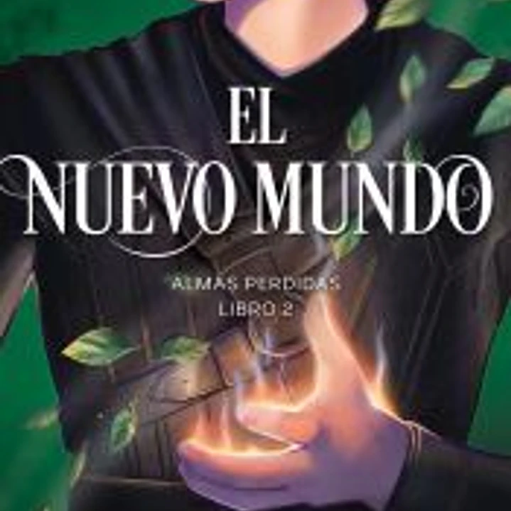 El nuevo mundo (Almas perdidas 2) 1