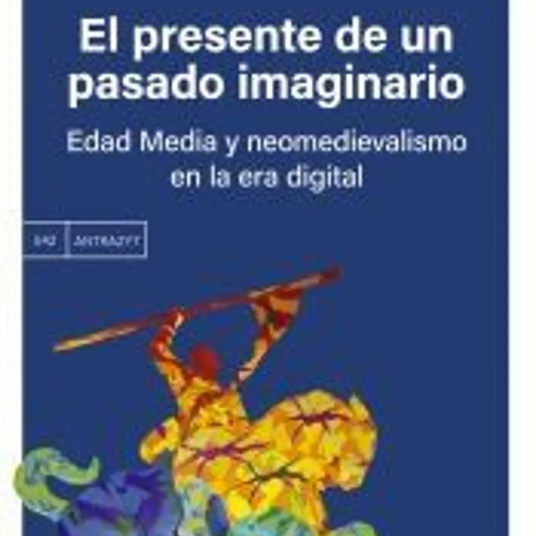 El presente de un pasado imaginario 1