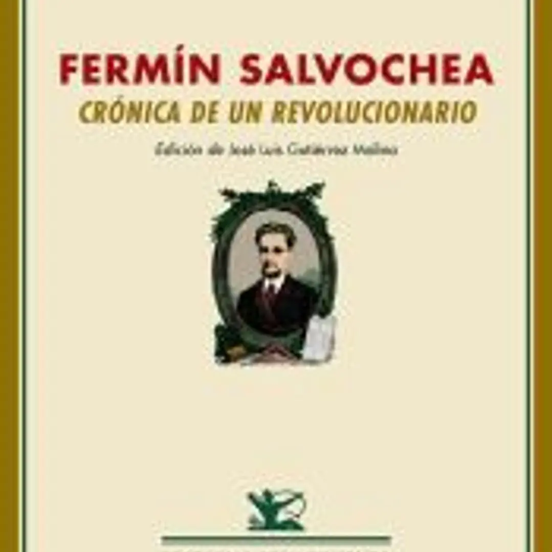 Fermín Salvochea : crónica de un revolucionario : seguido de un perfil de Fermín Salvochea por Rudolf Rocker 1