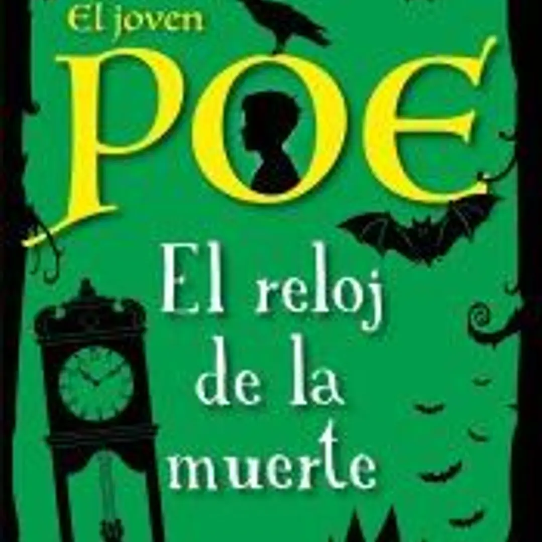 El joven Poe 7: EL RELOJ DE LA MUERTE 1