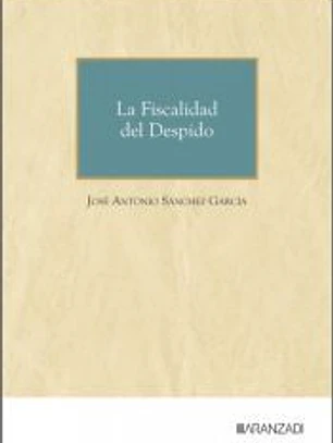 La Fiscalidad del Despido
