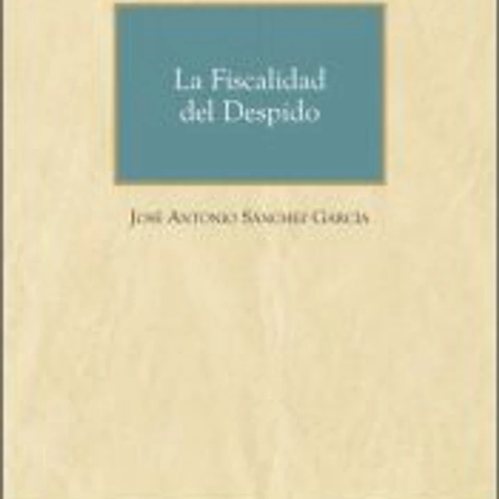 La Fiscalidad del Despido 1