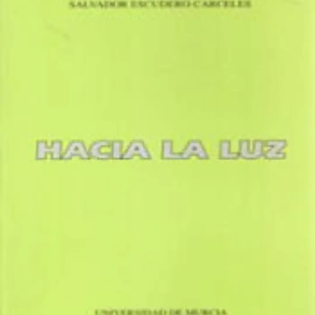 HACIA LA LUZ 1