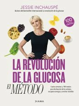 La revolución de la glucosa: el Método