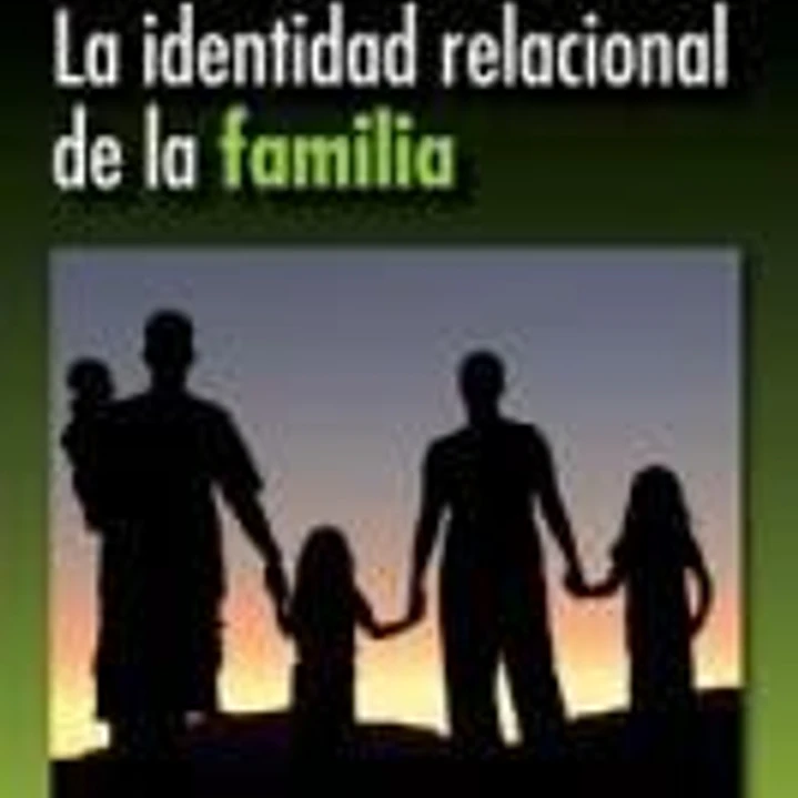 La identidad relacional de la familia 1