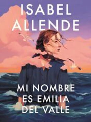 Mi nombre es Emilia del Valle