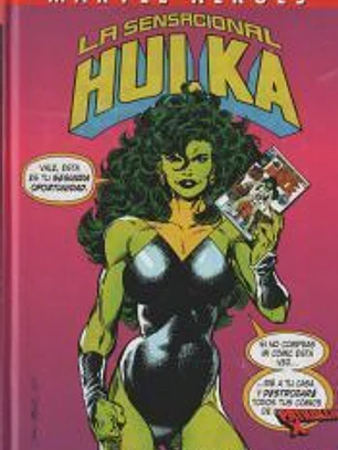 Marvel Héroes. La Sensacional Hulka de John Byrne