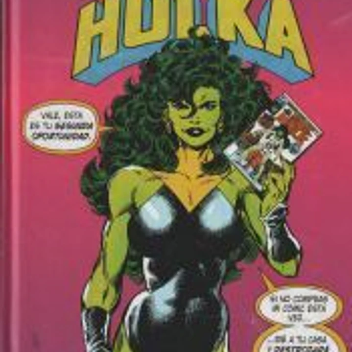 Marvel Héroes. La Sensacional Hulka de John Byrne 1