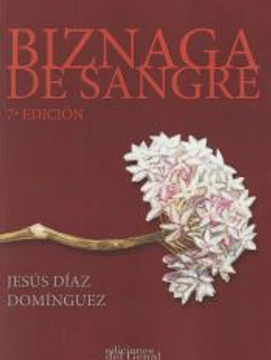 BIZNAGA DE SANGRE