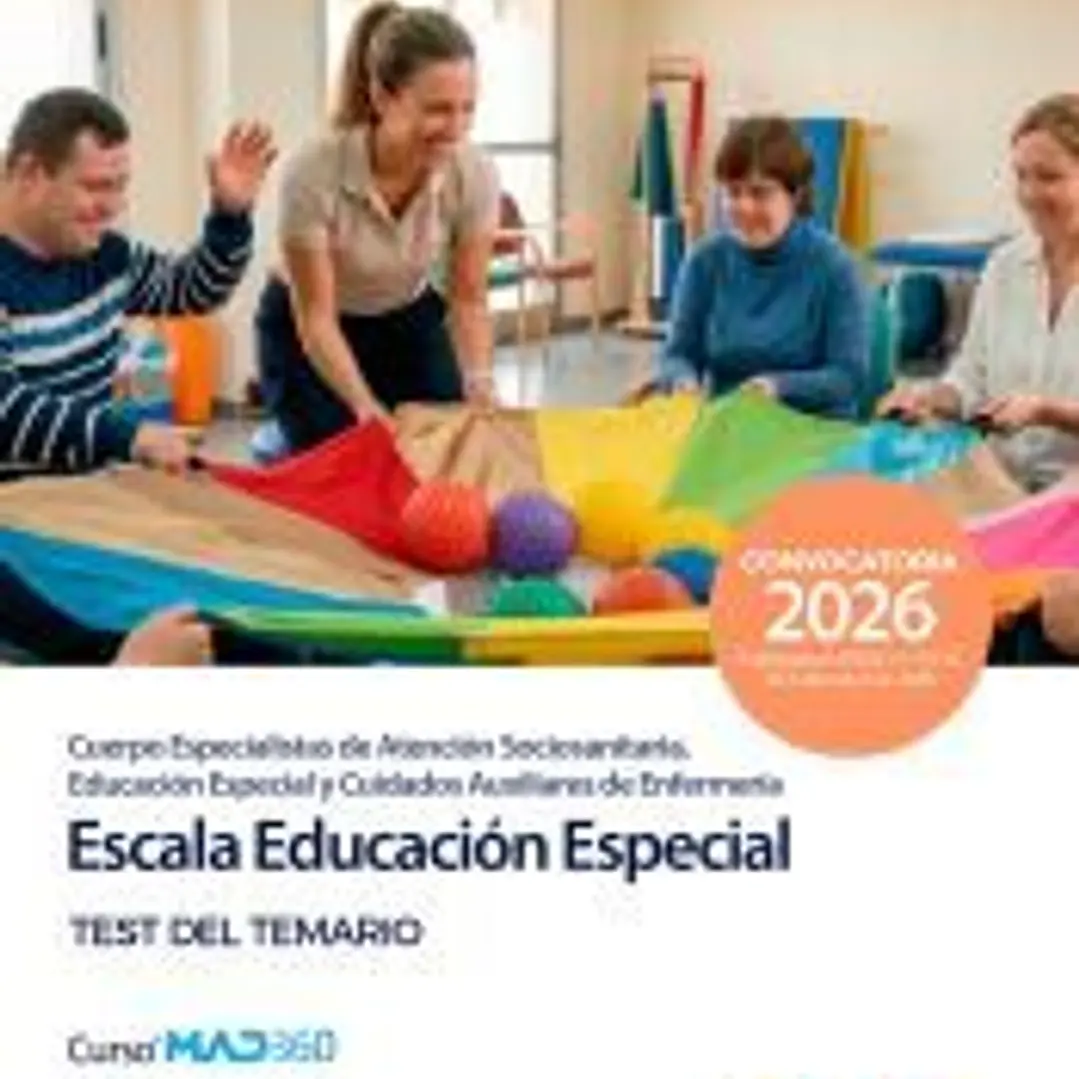 Escala Educación Especial (C1-04-03 Atención Sociosanitaria, Educación Especial y Cuidados Auxiliares de Enfermería). Test del temario. Generalitat Valenciana 1