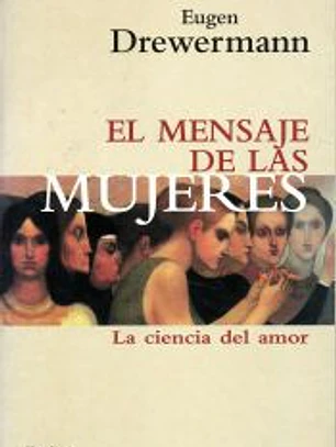 El mensaje de las mujeres: La ciencia del amor