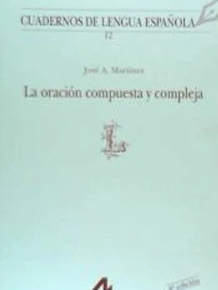 La oración compuesta y compleja en español (L)