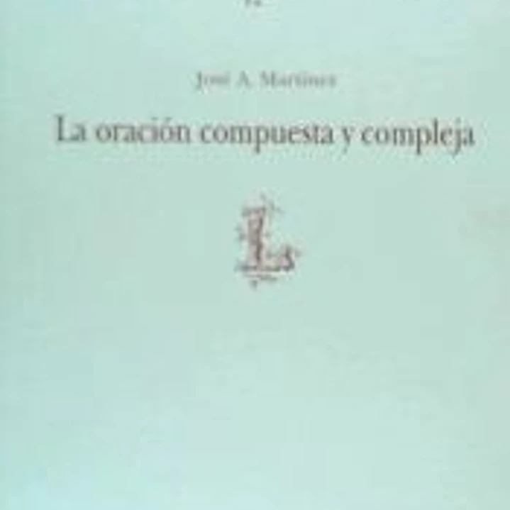 La oración compuesta y compleja en español (L) 1