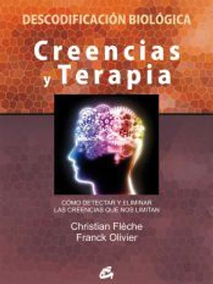 Creencias y terapia: cómo detectar y eliminar las creencias que nos limitan
