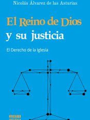 Reino de dios y su justicia:derecho de la iglesia