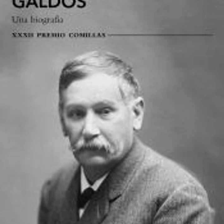 Galdós. Una biografía 1