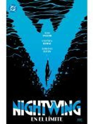 DC Premiere. Amanecer de DC. Nightwing 6