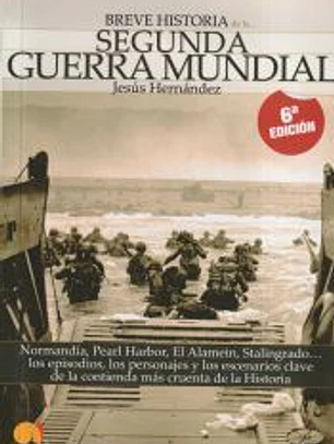 Breve Historia de la Segunda Guerra Mundial