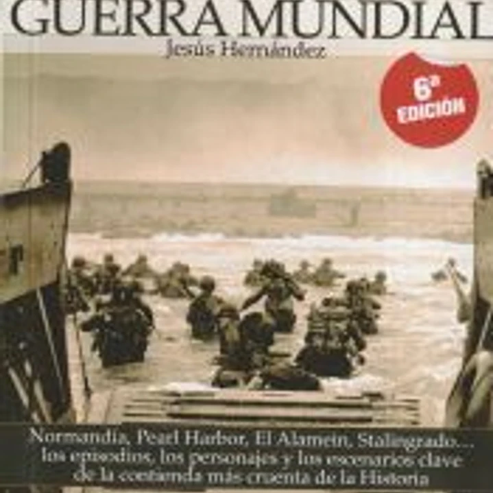 Breve Historia de la Segunda Guerra Mundial 1