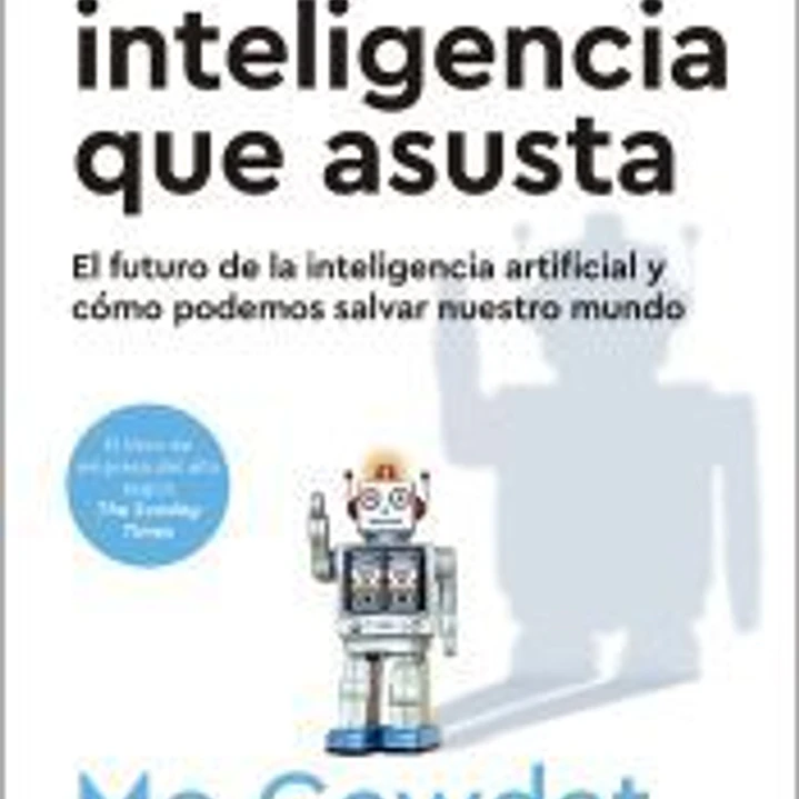 La inteligencia que asusta 1