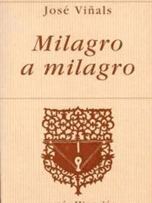 Milagro a milagro