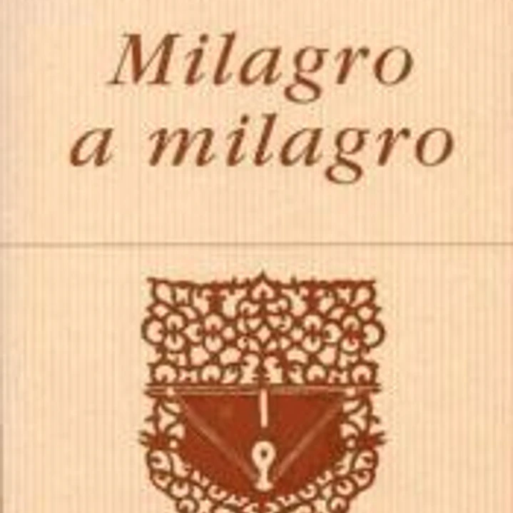 Milagro a milagro 1