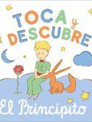 Toca y descubre - El Principito