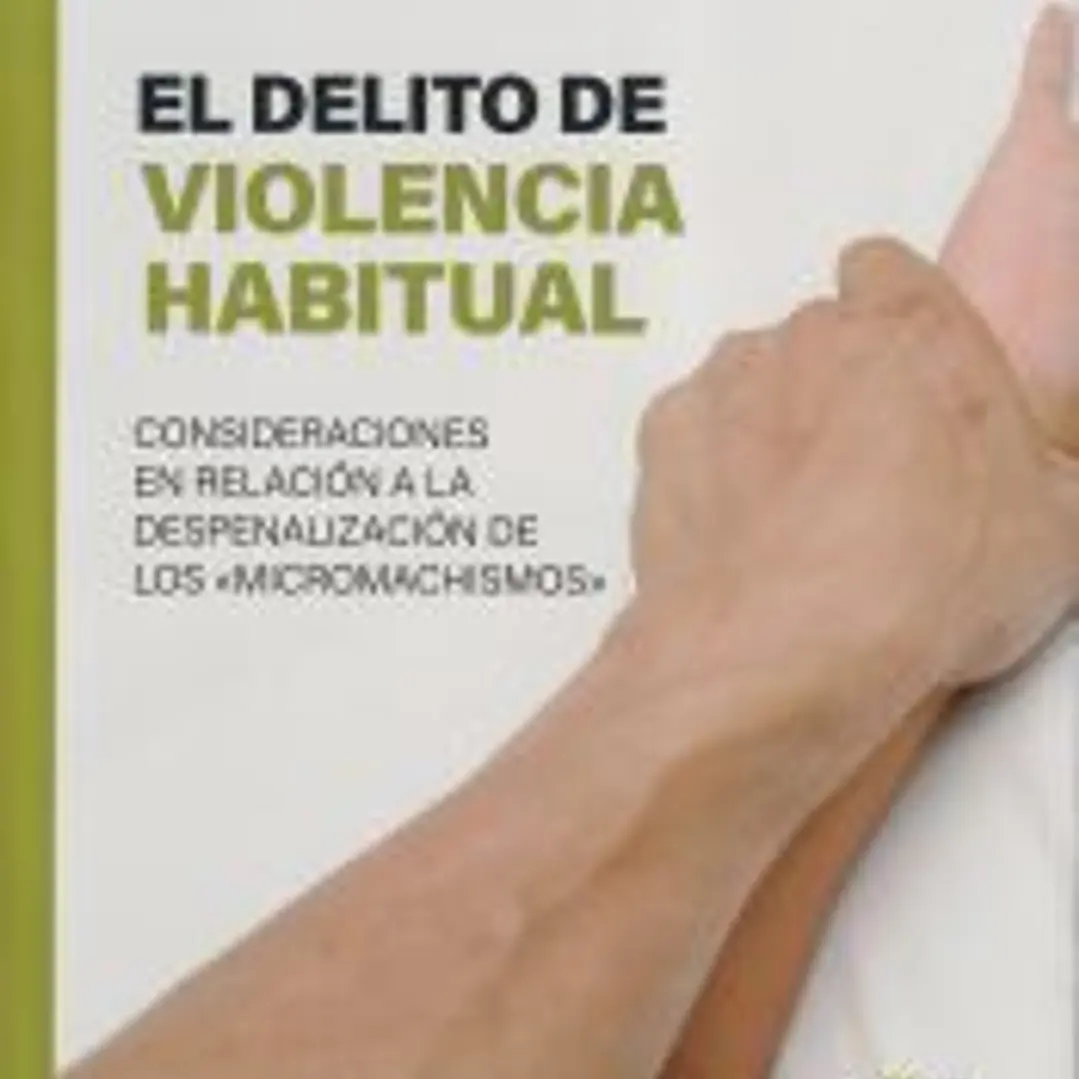 El delito de violencia habitual 1