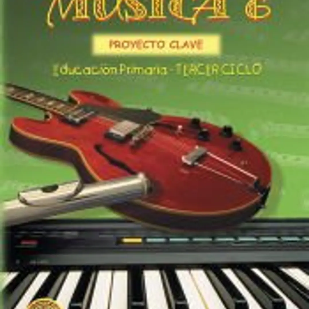 Música 6 - Proyecto Clave - Libro del alumno 1