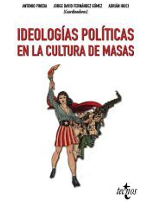 Ideologías políticas en la cultura de masas