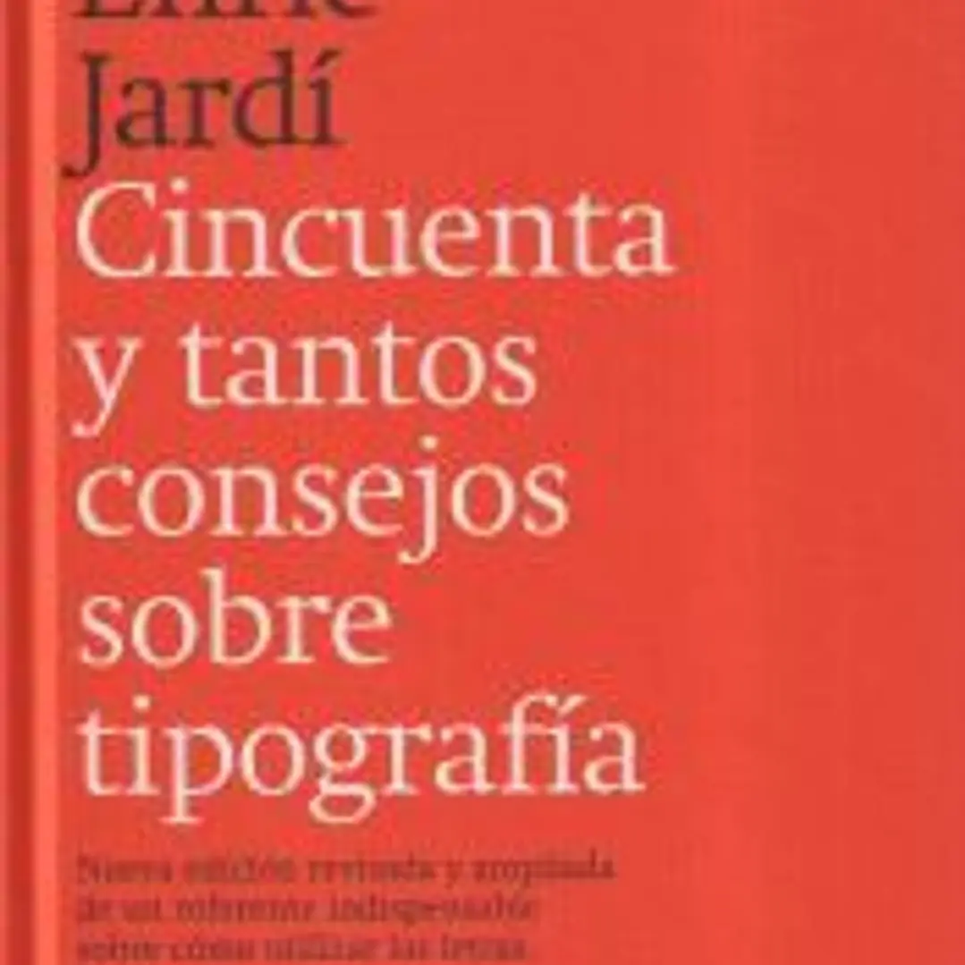 Cincuenta y tantos consejos sobre tipografía 1